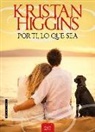 Kristan Higgins - Por Ti, Lo Que Sea