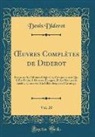 Denis Diderot - OEuvres Complètes de Diderot, Vol. 20