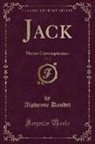 Alphonse Daudet - Jack, Vol. 2