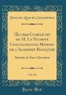 Francois-Rene de Chateaubriand, François-René de Chateaubriand - OEuvres Complètes de M. Le Vicomte Chateaubriand, Membre de l'Academie Françoise, Vol. 10