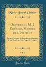 Marie-Joseph Chénier - Oeuvres de M. J. Chénier, Membre de l'Institut, Vol. 3