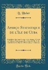 B. Huber - Aperçu Statistique de l'Ile de Cuba
