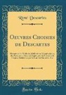 René Descartes - Oeuvres Choisies de Descartes