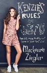 Mackenzie Ziegler - Kenzie's Rules For Life