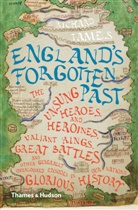 Richard Tames - England's Forgotten Past