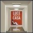 Gianni Forcolini - Luce per la casa