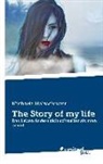 Michaela Holzschuster - The Story of my life