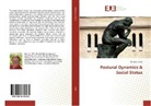 Michael Heller - Postural Dynamics & Social Status