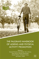 Ann Barker, Anna Barker, Terry Haines, Terry Haines et al, Khim Horton, Charles Musselwhite... - The Palgrave Handbook of Ageing and Physical Activity Promotion