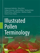 Ralf Buchner, Andrea Frosch-Radivo, Fridgeir Grimsson, Fr Grímsson, Friðgeir Grímsson, Heidemari Halbritter... - Illustrated Pollen Terminology