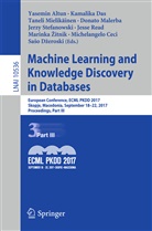 Marinka ¿Itnik, Yasemin Altun, Michelangelo Ceci, Sa¿o D¿eroski, Kamalik Das, Kamalika Das... - Machine Learning and Knowledge Discovery in Databases