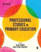 Hilary Cooper, Hilary Elton-Chalcraft Cooper, Hilary Cooper, Hilary Cooper, Sally Elton-Chalcraft - Professional Studies in Primary Education