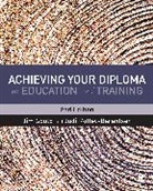 Jim Gould, Jim Roffey-Barentsen Gould, Gould Jim, Jim Gould, Jodi Roffey-Barentsen, Jodi Roffey-Barentsen... - Achieving Your Diploma in Education and Training