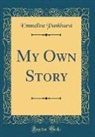 Emmeline Pankhurst - My Own Story (Classic Reprint)