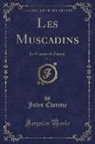 Jules Claretie - Les Muscadins, Vol. 1