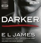 E L James, Mark Bremer - Darker - Fifty Shades of Grey. Gefährliche Liebe von Christian selbst erzählt, 2 Audio-CD, 2 MP3 (Hörbuch)