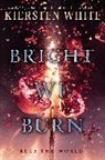 Kiersten White - Bright We Burn
