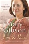 Mary Gibson - Jam and Roses