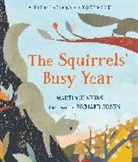 Martin Jenkins, Martin/ Jones Jenkins, Richard Jones, Richard Jones - The Squirrels' Busy Year: A First Science Storybook