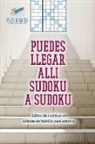 Speedy Publishing - Puedes llegar allí sudoku a sudoku | Libros de sudokus en edición de bolsillo para adultos