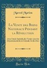 Marcel Marion - La Vente des Biens Nationaux Pendant la Révolution