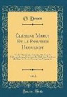 O. Douen - Clément Marot Et le Psautier Huguenot, Vol. 1