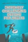 Speedy Publishing - Extremely Challenging Sudoku for Adults | 242 Logic Puzzles to Solve
