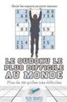 Puzzle Therapist - Le Sudoku le plus difficile au monde | Seuls les experts peuvent essayer | Plus de 200 grilles très difficiles