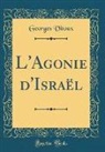 Georges Vitoux - L'Agonie d'Israël (Classic Reprint)
