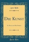 Arno Holz - Die Kunst