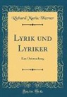Richard Maria Werner - Lyrik und Lyriker