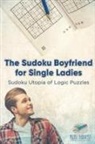 Puzzle Therapist - The Sudoku Boyfriend for Single Ladies | Sudoku Utopia of Logic Puzzles