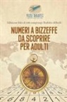 Puzzle Therapist - Numeri a bizzeffe da scoprire per adulti | Edizione libri di 240 rompicapi Sudoku difficili