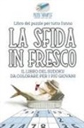 Puzzle Therapist - La sfida in fresco | Il libro del Sudoku da colorare per i più giovani | Libro dei puzzle per tutto l'anno