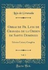 Luis De Granada - Obras de Fr. Luis de Granada de la Orden de Santo Domingo, Vol. 3
