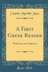 Charles Melville Moss - A First Greek Reader