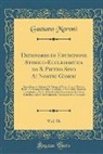 Gaetano Moroni - Dizionario di Erudizione Storico-Ecclesiastica da S. Pietro Sino Ai Nostri Giorni, Vol. 56