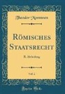 Theodor Mommsen - Römisches Staatsrecht, Vol. 2