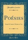 Theophile Gautier, Théophile Gautier - Poésies