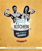 Body Kitchen, Flying Uwe, Regin Hickst, Regina Hickst, Paula Krämer, Paula u a Krämer... - Body Kitchen - Das Fitness-Kochbuch. Bd.2