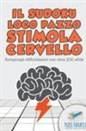 Puzzle Therapist - Il Sudoku Loco pazzo stimola cervello | Rompicapi difficilissimi con oltre 200 sfide