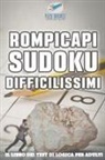 Puzzle Therapist - Rompicapi Sudoku difficilissimi | Il libro dei test di logica per adulti
