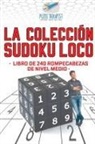 Puzzle Therapist - La colección Sudoku Loco | Libro de 240 rompecabezas de nivel medio