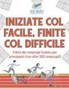 Puzzle Therapist - Iniziate col facile, finite col difficile | Il libro dei rompicapi Sudoku per principianti (con oltre 300 rompicapi!)