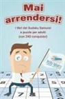 Puzzle Therapist - Mai arrendersi! I libri del Sudoku Samurai e puzzle per adulti (con 240 conquiste!)