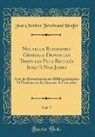 Jean Chre´tien Ferdinand Hoefer, Jean Chretien Ferdinand Hoefer, Jean Chrétien Ferdinand Hoefer - Nouvelle Biographie Générale Depuis les Temps les Plus Reculés Jusqu'à Nos Jours, Vol. 7