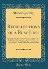 Horace Greeley - Recollections of a Busy Life