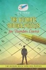 Puzzle Therapist - The Ultimate Sudoku Puzzles for Number Lovers | The Sudoku Book with 200+ Puzzles