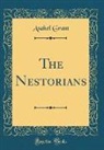 Asahel Grant - The Nestorians (Classic Reprint)