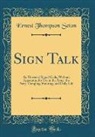Ernest Thompson Seton - Sign Talk